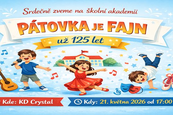 125 LET NAŠÍ ŠKOLY: Velkolepá akademie se blíží!