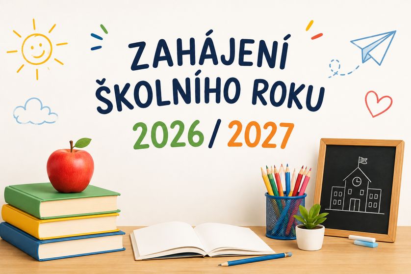Nový školní rok 2026/2027 byl slavnostně zahájen